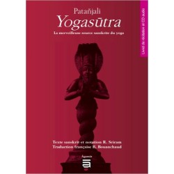 Patanjali Yogasûtra - La merveilleuse source sanskrite du yoga - Livre + CD