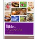 La Bible de l'Ayurvéda
