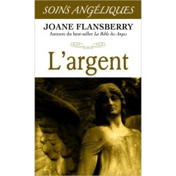 L'argent - Soins Angéliques