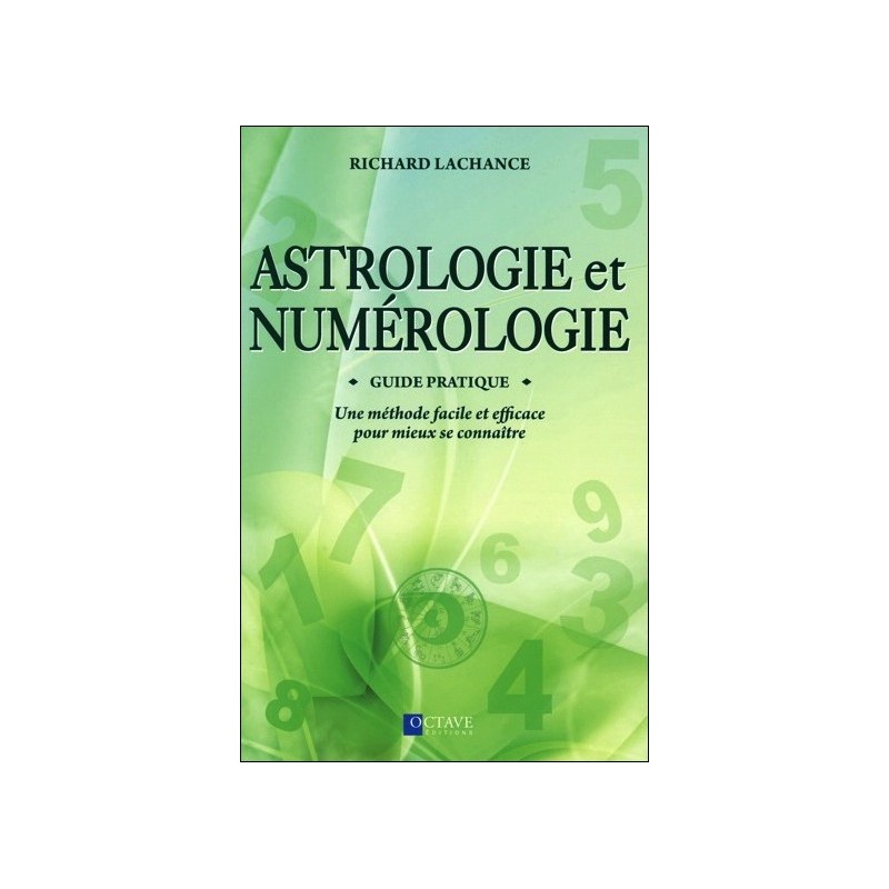 Astrologie et Numérologie - Guide pratique