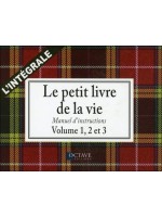 Le petit livre de la vie - Manuel d'instructions - L'intégrale