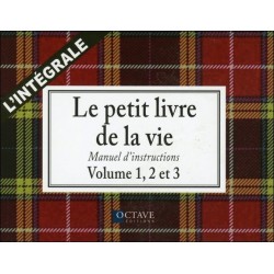 Le petit livre de la vie - Manuel d'instructions - L'intégrale