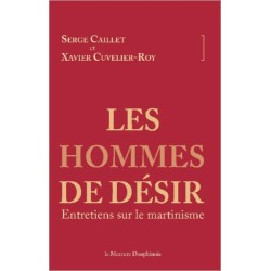 Les hommes de désir - Entretiens sur le martinisme