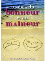 Au-delà du bonheur et du malheur