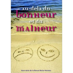 Au-delà du bonheur et du malheur