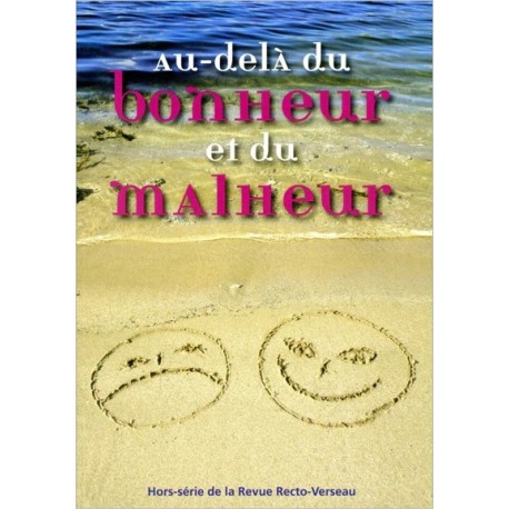 Au-delà du bonheur et du malheur