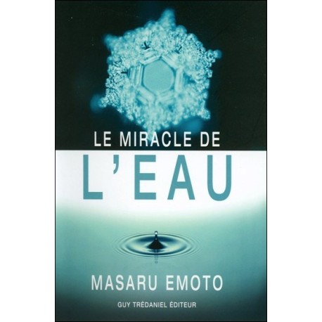 Le miracle de l'eau