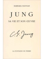 Jung - Sa vie et son oeuvre