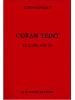 Coran teint - Le livre rouge