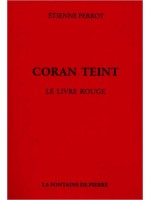 Coran teint - Le livre rouge