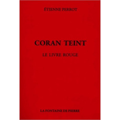 Coran teint - Le livre rouge