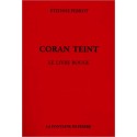 Coran teint - Le livre rouge