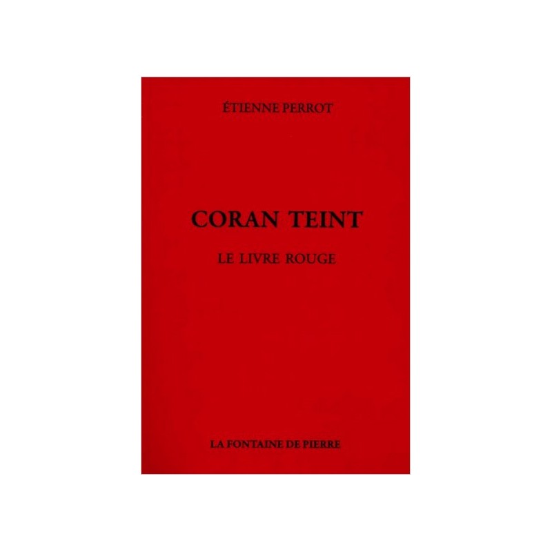 Coran teint - Le livre rouge