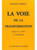 La voie de la transformation d'après C.G. Jung et l'alchimie