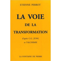 La voie de la transformation d'après C.G. Jung et l'alchimie