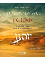 A travers les yeux de Jean - Vol.4 : L'épreuve du désert - Livre + CD