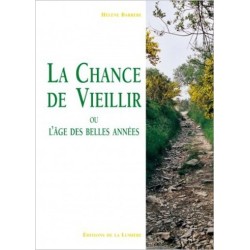 La Chance de vieillir ou l'âge des belles années