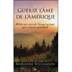 Guérir l'âme de l'Amérique - Mettre nos voix de l'avant en tant que citoyens spirituels