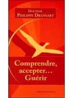 Comprendre, accepter... Guérir