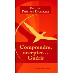 Comprendre. accepter... Guérir