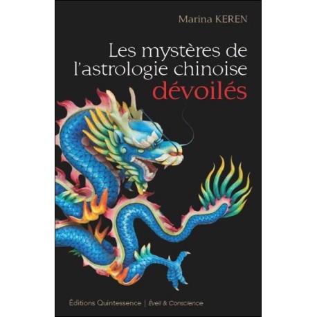 Les mystères de l'astrologie chinoise dévoilés