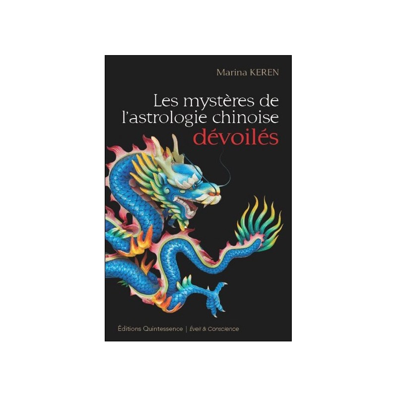 Les mystères de l'astrologie chinoise dévoilés