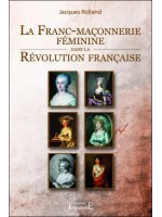 La Franc-maçonnerie féminine dans la Révolution française