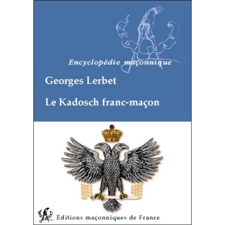 Le Kadosch franc-maçon