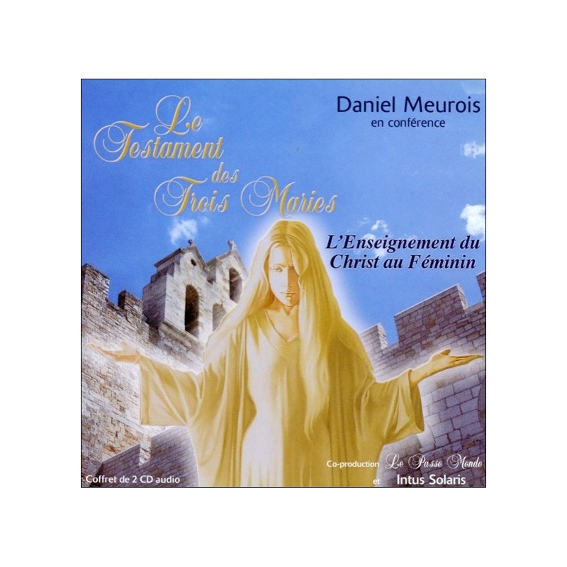 Le Testament des Trois Maries - Livre audio 2 CD