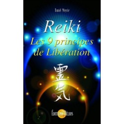 Reiki - Les 9 principes de Libération