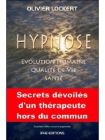 Hypnose - Evolution humaine - Qualité de vie - Santé