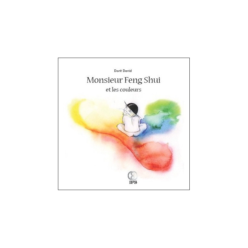 Monsieur Feng Shui et les couleurs