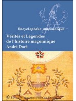 Vérités et Légendes de l'histoire maçonnique