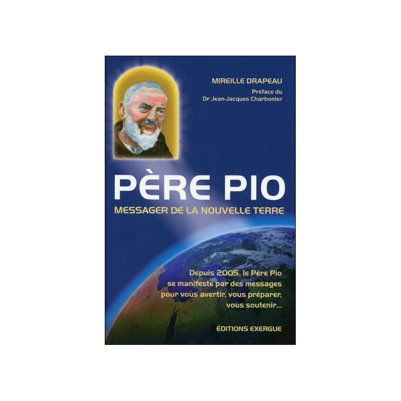 Père Pio - Messager de la Nouvelle Terre