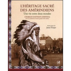 L'héritage sacré des Amérindiens