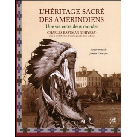 L'héritage sacré des Amérindiens