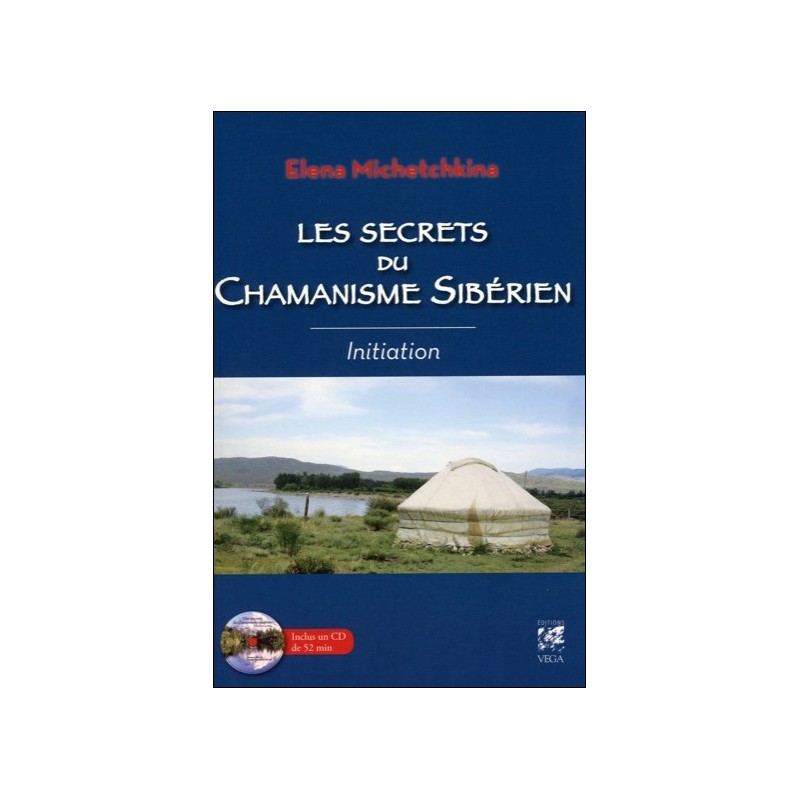 Les secrets du Chamanisme Sibérien