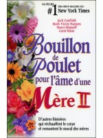 Bouillon de poulet pour l'âme d'une Mère II