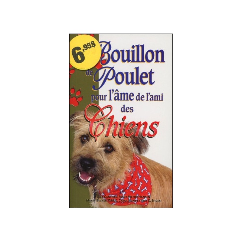 Bouillon de poulet pour l'âme de l'ami des Chiens - Poche