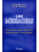 Les Messagers - Présence des anges dans la vie d'un homme remarquable