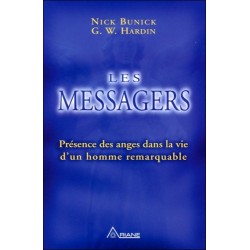 Les Messagers - Présence des anges dans la vie d'un homme remarquable