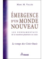 Emergence d'un monde nouveau - le temps des Cités-Oasis