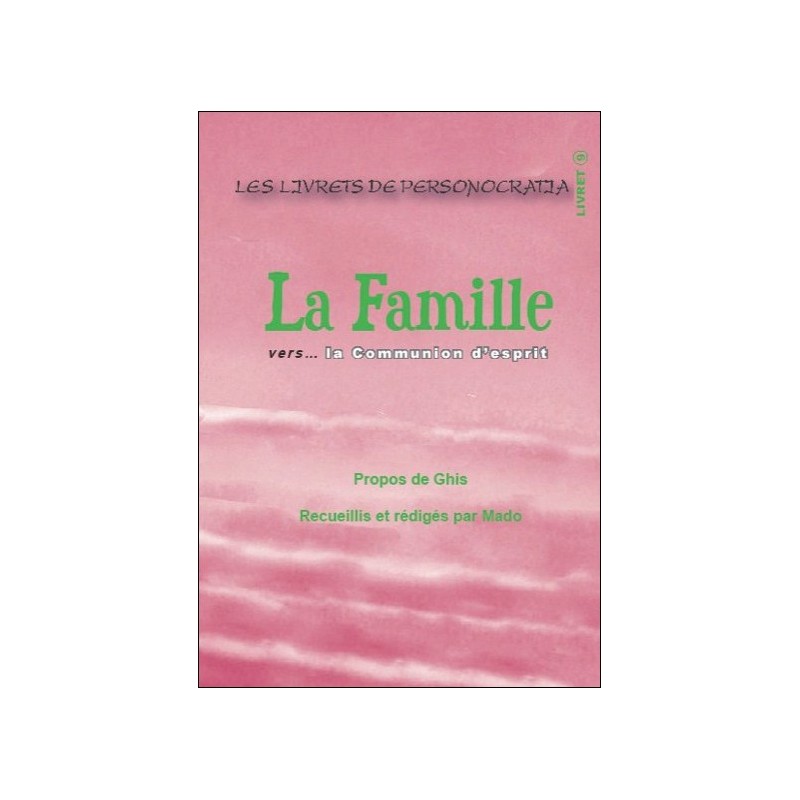 La Famille vers... la Communion d'esprit - Livret 9