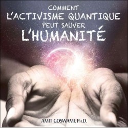 Comment l'activisme quantique peut sauver l'humanité - Livre audio 2 CD