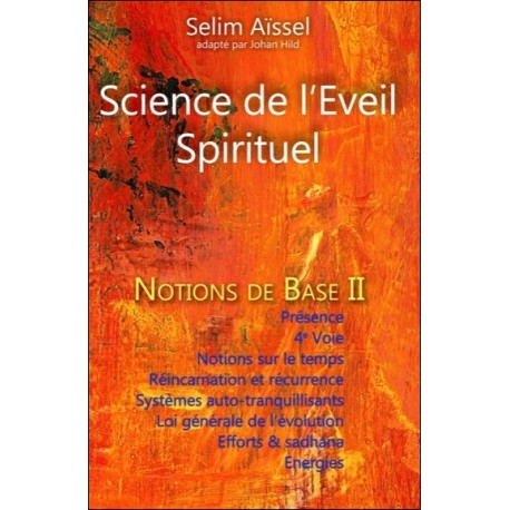 Science de l'Eveil Spirituel - Notions de Base II