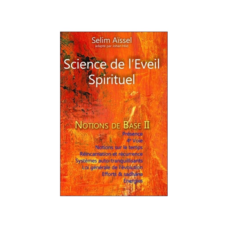 Science de l'Eveil Spirituel - Notions de Base II