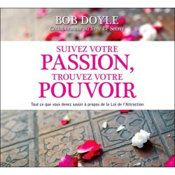 Suivez votre passion. trouvez votre pouvoir - Livre audio 2 CD