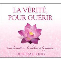 La vérité pour guérir - Livre audio 2 CD