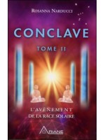 Conclave T2 - L'avènement de la race solaire