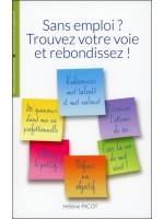 Sans emploi ? Trouvez votre voie et rebondissez !